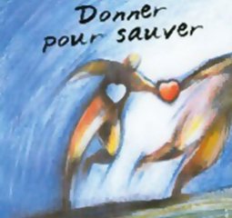 don d’organes, vie, gratuit, générosité, autrui, aide, don de soi