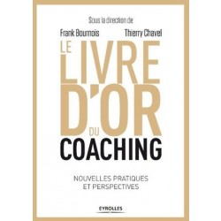 Le livre d'or du coaching, PNL, VAKOG, F.Duval-Levesque, psychotherapie, coach, psychopraticien, addiction, dependance, depression, mal-etre, soutien psy