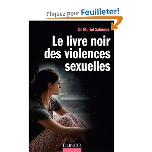 Le livre noir des violences sexuelles existe et c'est bien. Voici pourquoi