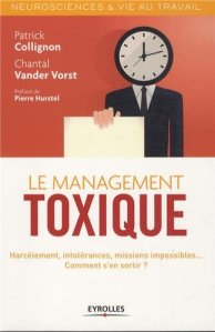 Le Management toxique, f-duval-levesque-psychotherapie-coach-psychopraticien-hypnose-emdr-sophrologie-addiction-dependance-depression-mal-etre-soutien-psy-boulimie-addiction-sexuelle 1