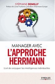 manager-avec-l-approche-hermann-l-art-de-conjuguer-les-intelligences-individuelles-de-stephane-demilly-972746688_ML