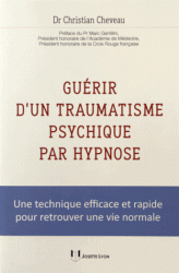 Guérir d'un traumatisme psychique par hypnose