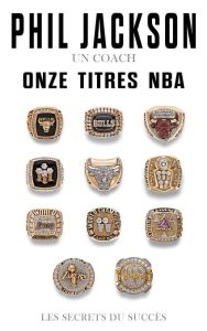 Phil Jackson, onze titres NBA, le coach