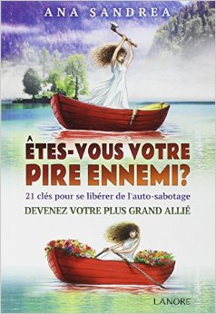 Etes-vous votre pire ennemi