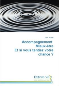 Accompagnement mieux être, et si vous tentiez votre chance