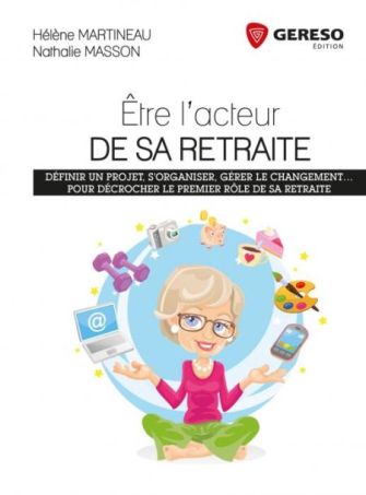 Etre l'acteur de sa retraite