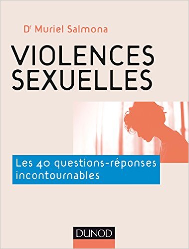 Violences sexuelles 40 questions + réponses incontournables, psychotherapie, addiction sexuelle, dépendance, boulimie, F.Duval-Levesque psychopraticien et hypnothérapeute, TCC