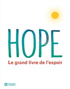Hope, Le grand livre de l'espoir, psychotherapie, addiction sexuelle, dépendance, boulimie, F.Duval-Levesque psychopraticien et hypnothérapeute, TCC