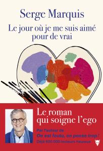 Le jour où je me suis aimé pour de vrai